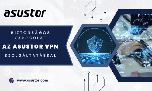 BIZTONSÁGOS HOZZÁFÉRÉS AZ ASUSTOR VPN-SZOLGÁLTATÁSÁVAL